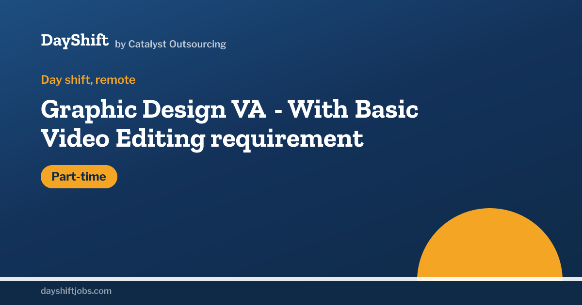 Graphic Design VA - With Basic Video Editing requirement, no longer ...
